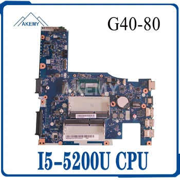 Akemy For Lenovo G40-80 G40-70 Z40-70 NM-A362 NM-A272 Laotop Bundkort G40-80 Bundkort med I5-CPU 5200U