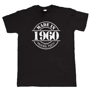 Lavet i 1960 Herre Sjove T-Shirt, Gave til Ham, Far, Bedstefar Fødselsdag Cool Casual stolthed t-shirt mænd Unisex Nye Mode tshirt
