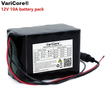 VariCore Stor kapacitet 12 V 10Ah 18650 Genopladeligt lithium batteri 12v 10000 mAh 75W LED-lampe Xenon med BMS