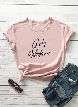 Piger Weekend Trykt Nye Ankomst Kvinder er Sjovt, Afslappet Bomuld T-shirt piger tur ferie Tees weekend shirts ferie tees