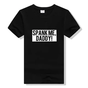 Spank Mig Daddy T-Shirt til Kvinder Shirt Grafiske Tees Sexet Hipster Mode Kvindelige T-Shirt Feminina High Street Smarte Streetwear Shirt