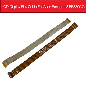 Ægte LCD-Skærm, Flex Kabel Til Asus Fonepad 8 FE380CG LCD-Panel FPC Stik Flex-Bånd Reservedele