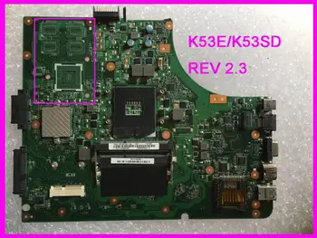 K53E K53SD bundkort Til Asus A53S K53SD K53S K53E laptop bundkort DDR3 REV 2.3 test virker