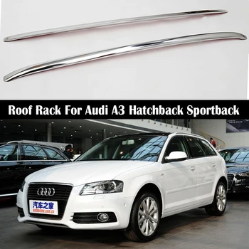 Aluminium Legering tagbagagebærer For Audi A3 Hatchback Sportback 2008-2013 Skinner Bar Bagage Luftfartsselskabet Barer top Cross bar Rack Jernbane-Kasser