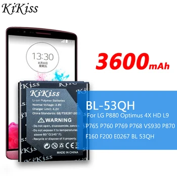 KiKiss Lithium Batteri BL-53QH For LG P880 Optimus 4X HD L9 P765 P760 P769 P768 VS930 P870 F160 F200 E0267 BL 53QH 3600mAh