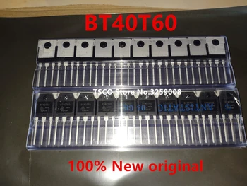 2020+ 10piece BT40T60 BT40T60ANF BT40T60ANFK 40A/600V ny, original