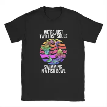 Vintage Vi er Bare To Tabte Sjæle Swimmings I En Fish Bowl T-Shirt Mænd Crewneck T-Shirt Kort Ærme t-Shirts Plus Size Tøj