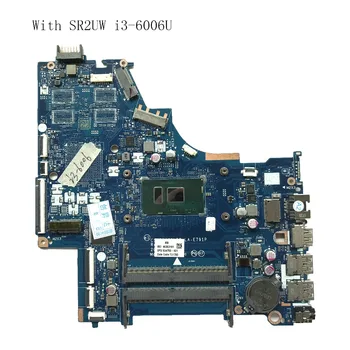 Fremragende 924750-601 TIL HP 250 G6 15-BS-Serien Laptop Bundkort Med SR2UW I3-6006U DDR4 CSL50/CSL52 LA-E791P i orden